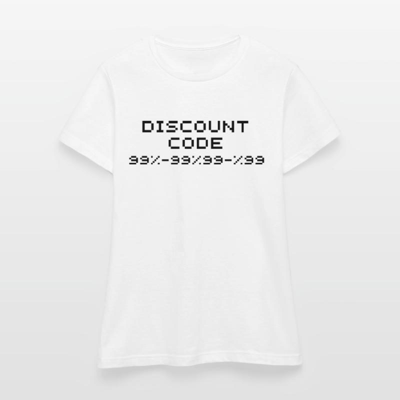Rabattcode/Rabattcode 99 Frauen T-Shirt