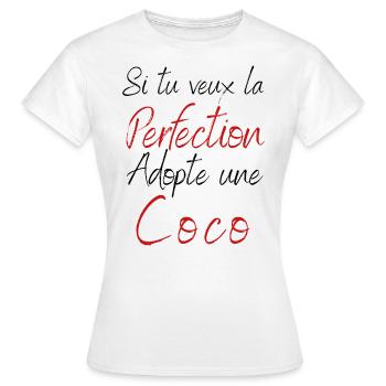 Si tu veux la perfection adopte une COCO - T-shirt Femme - blanc - Devant - AI Model Female 172 dark (172cm)