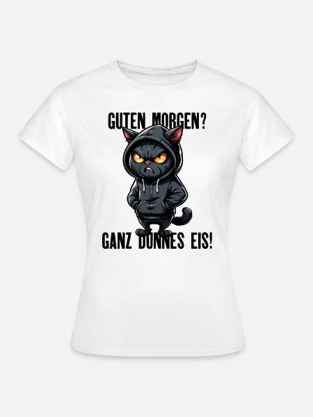 Schwarze Katze mit Kapuze - Guten Morgen? - Frauen T-Shirt - Weiß