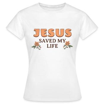 Jésus m’a sauvé la vie - T-shirt Femme - blanc - Devant - AI Model Female 172 dark (172cm)