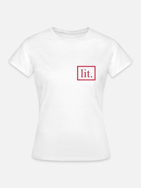 lit - Frauen T-Shirt - Weiß