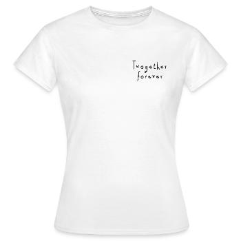 Ensemble pour toujours - T-shirt Femme - blanc - Devant - AI Model Female 172 dark (172cm)