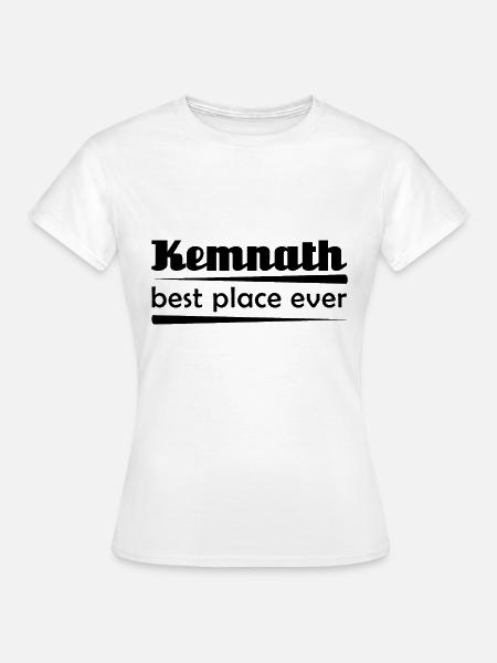Kemnath - Stadt best place ever - Frauen T-Shirt - Weiß