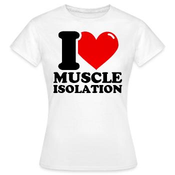 J’aime l’isolation musculaire - fitness haltérophilie - T-shirt Femme - blanc - Devant - AI Model Female 172 dark (172cm)