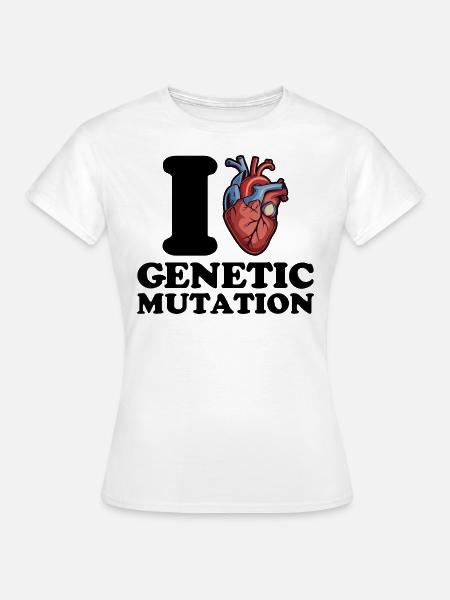 Ich liebe genetische Mutationen - Frauen T-Shirt - Weiß