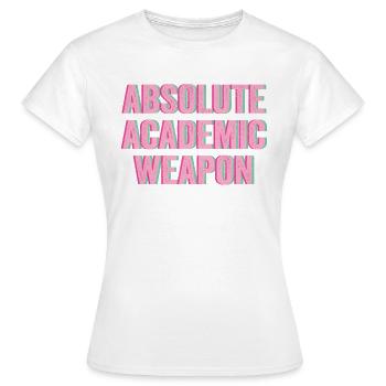 L’arme académique absolue des étudiants - T-shirt Femme - blanc - Devant - AI Model Female 172 dark (172cm)