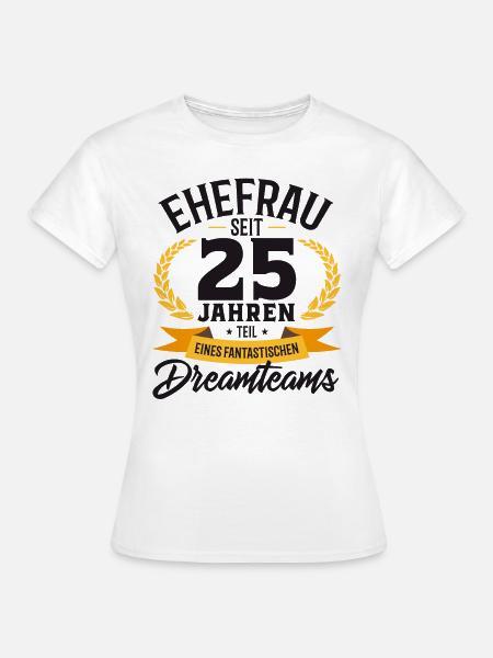 Silberhochzeit, silberne Hochzeit - Frauen T-Shirt - Weiß