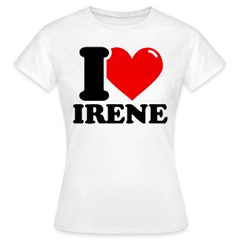I love irene Vorname - Frauen T-Shirt - Weiß - Vorne - AI Model Female 172 dark (172cm)