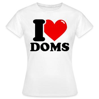 I Love DOMS - Fitness Haltérophilie Drôle - T-shirt Femme - blanc - Devant - AI Model Female 172 dark (172cm)