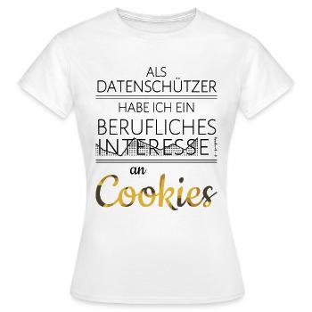 Lustig Datenschützer berufliche Cookies - Frauen T-Shirt - Weiß - Vorne - AI Model Female 172 dark (172cm)