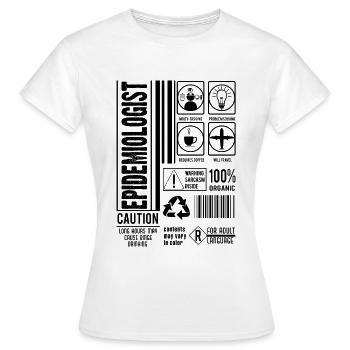 Epidemiologist Tag - Frauen T-Shirt - Weiß - Vorne - AI Model Female 172 dark (172cm)