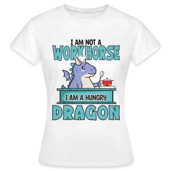 Ich bin kein Arbeitstier, kein hungriger Drache - Frauen T-Shirt - Weiß - Vorne - AI Model Female 172 dark (172cm)