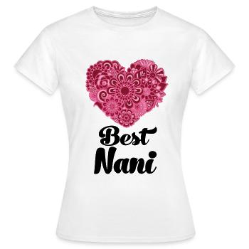 Best Nani Grandma Switzerland Swiss German Omi - Women's T-Shirt - white - Front - AI Model Female 172 dark (172cm)
