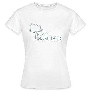 Pflanzt mehr Bäume - Naturschutz Spruch - Frauen T-Shirt - Weiß - Vorne - AI Model Female 172 dark (172cm)