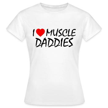 I love muscle daddies - Frauen T-Shirt - Weiß - Vorne - AI Model Female 172 dark (172cm)