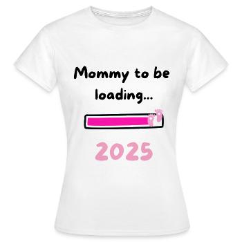Maman chargement 2025 Fille - T-shirt Femme - blanc - Devant - AI Model Female 172 dark (172cm)
