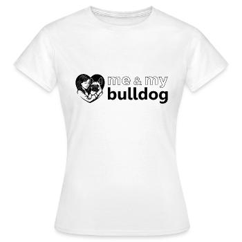 me and my bulldog - Women's T-Shirt - white - Front - AI Model Female 172 dark (172cm)