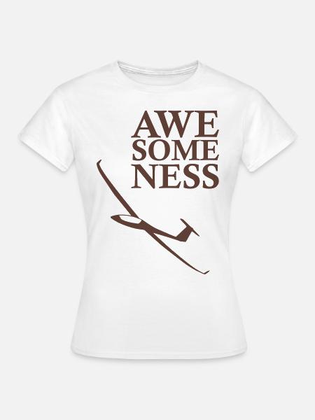 Segelflugzeug - Awesomeness - Frauen T-Shirt - Weiß