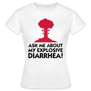Demandez-moi au sujet de mon diarrhée explosive! - T-shirt Femme - blanc - Devant - AI Model Female 172 dark (172cm)