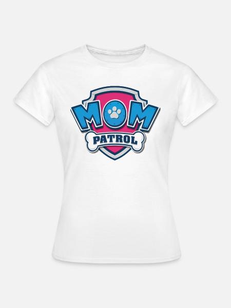 Paw Patrol Mom Patrol Muttertag - Frauen T-Shirt - Weiß