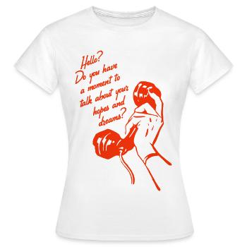 Retro Telefon Design – Hopes & Dreams Gespräch - Frauen T-Shirt - Weiß - Vorne - AI Model Female 172 dark (172cm)