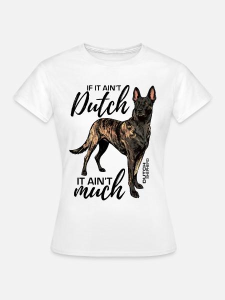 Dutchie - Holländischer Schäferhund - Frauen T-Shirt - Weiß