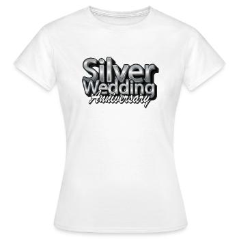 Le mariage d'argent peut venir - T-shirt Femme - blanc - Devant - AI Model Female 172 dark (172cm)