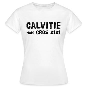 Calvitie mais GROS zizi - T-shirt Femme - blanc - Devant - AI Model Female 172 dark (172cm)