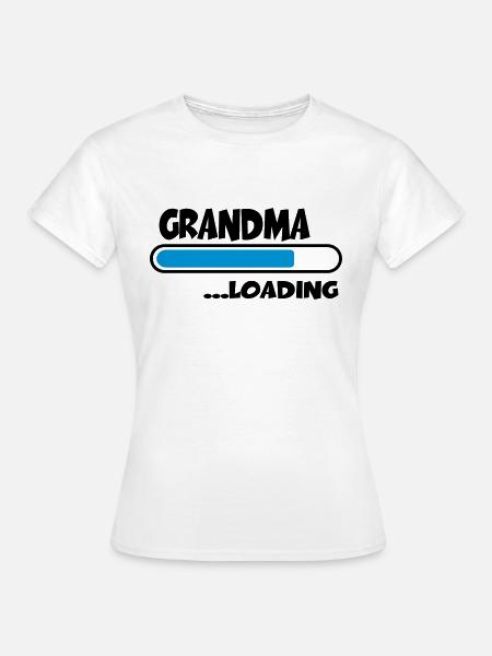 Grandma loading - T-shirt Femme - blanc