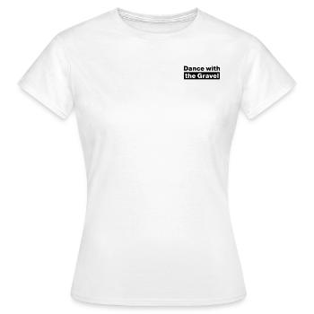 Danse avec le gravier - T-shirt Femme - blanc - Devant - AI Model Female 172 dark (172cm)