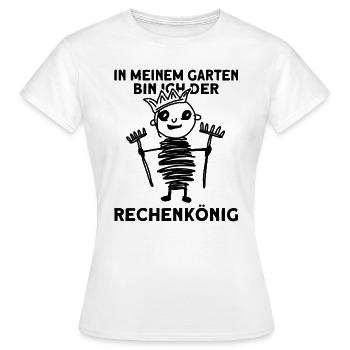 Garten Gärtner Rechen Rechenkönig - Frauen T-Shirt - Weiß - Vorne - AI Model Female 172 dark (172cm)