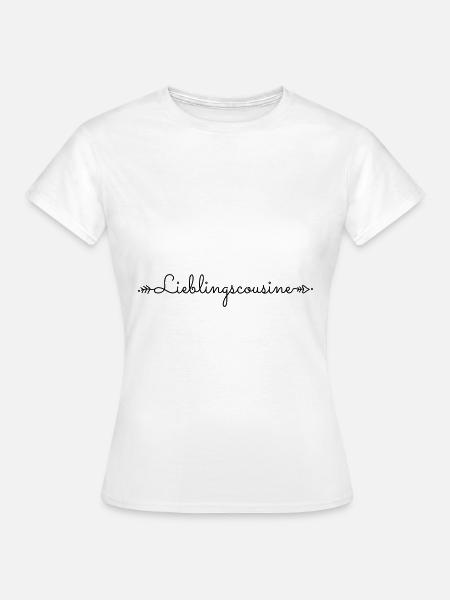 Lieblingscousine Cousine Lieblings Spruch Geschenk - Frauen T-Shirt - Weiß