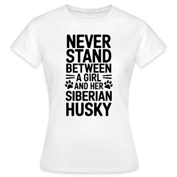 Husky sibérien disant Huskies de Sibérie cadeau - T-shirt Femme - blanc - Devant - AI Model Female 172 dark (172cm)