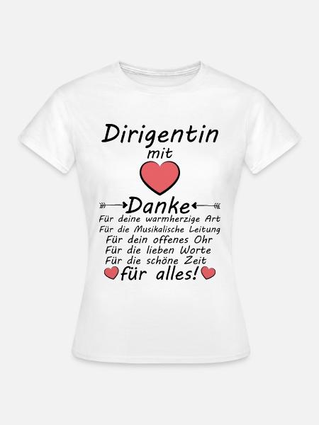 Danke sagen an Dirigentin Verabschiedung Abschied - Frauen T-Shirt - Weiß