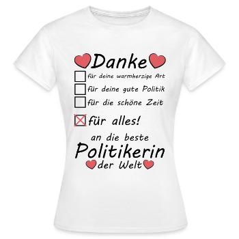 Beste Politikerin der Welt Danke sagen Abschied - Frauen T-Shirt - Weiß - Vorne - AI Model Female 172 dark (172cm)