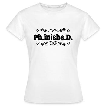 Doctoral Thesis PhD Doctorate - Women's T-Shirt - white - Front - AI Model Female 172 dark (172cm)