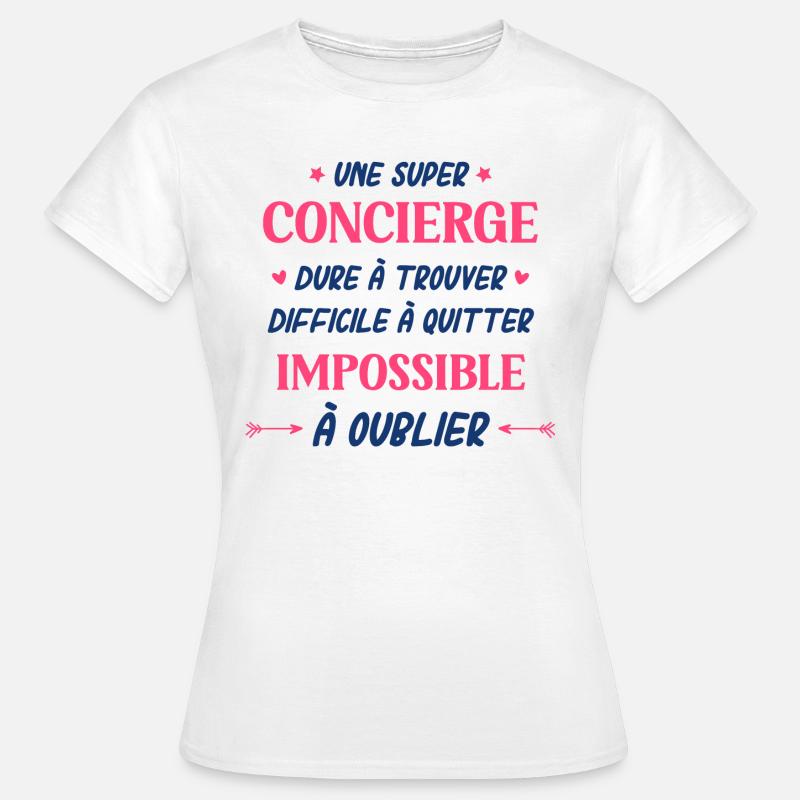 Super concierge - T-shirt Femme - blanc