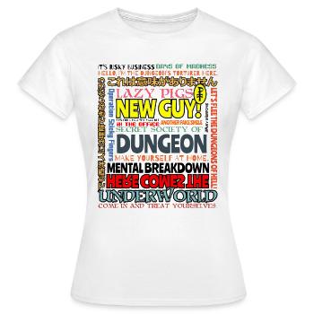 There you have it, reward after useless work - Women's T-Shirt - white - Front - AI Model Female 172 dark (172cm)