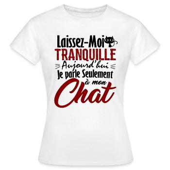 Today, I Speak Only to My Cat - Women's T-Shirt - white - Front - AI Model Female 172 dark (172cm)