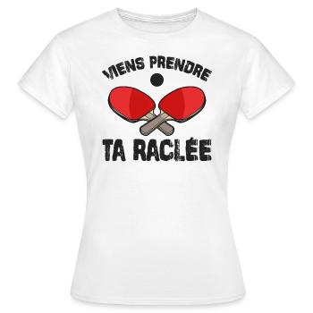 Viens Prendre Ta Raclée - T-shirt Femme - blanc - Devant - AI Model Female 172 dark (172cm)