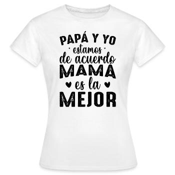 Papa Et Moi Sommes D'accord Maman Est La Meilleure - T-shirt Femme - blanc - Devant - AI Model Female 172 dark (172cm)