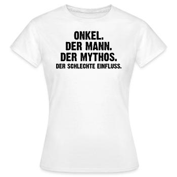Onkel Der Mann Der Mythos - Frauen T-Shirt - Weiß - Vorne - AI Model Female 172 dark (172cm)