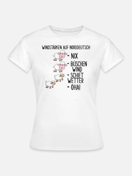 Windstärke Auf Norddeutsch - Frauen T-Shirt - Weiß
