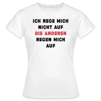 Gelassenheits-Spruch - Frauen T-Shirt - Weiß - Vorne - AI Model Female 172 dark (172cm)