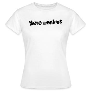 Mère-mentous Celebration - T-shirt Femme - blanc - Devant - AI Model Female 172 dark (172cm)
