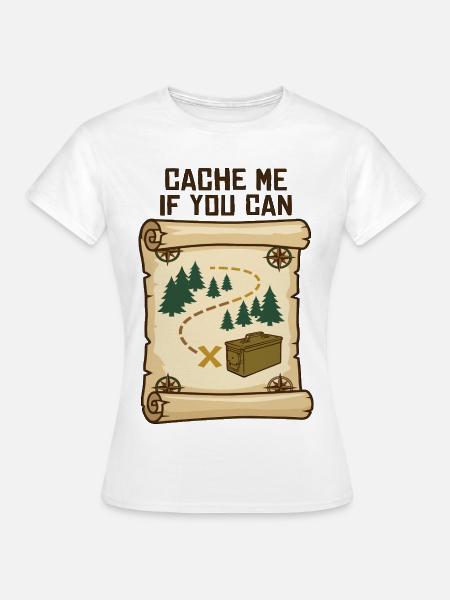 Geocaching Schatzsuche - Frauen T-Shirt - Weiß