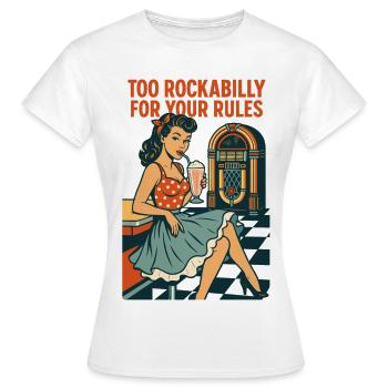 Pin-Up Girl at the 50s Diner: Too Rockabilly for Rules - Women's T-Shirt - white - Front - AI Model Female 172 dark (172cm)