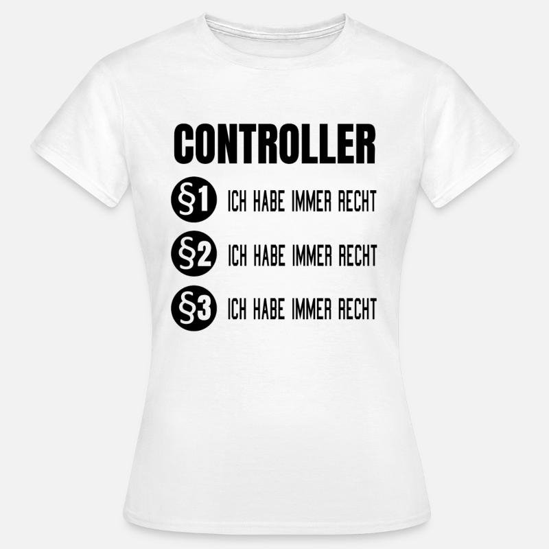 Controller Controlling BWL Geschenk Idee - Frauen T-Shirt - Weiß