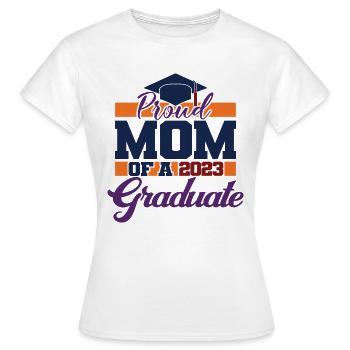 Proud Mom Of A 2023 Graduate Graduation For Women - Women's T-Shirt - white - Front - AI Model Female 172 dark (172cm)