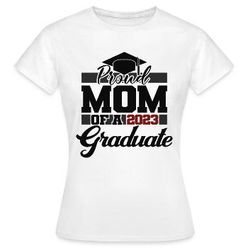 Proud Mom Of A 2023 Graduate Graduation For Women - Women's T-Shirt - white - Front - AI Model Female 172 dark (172cm)